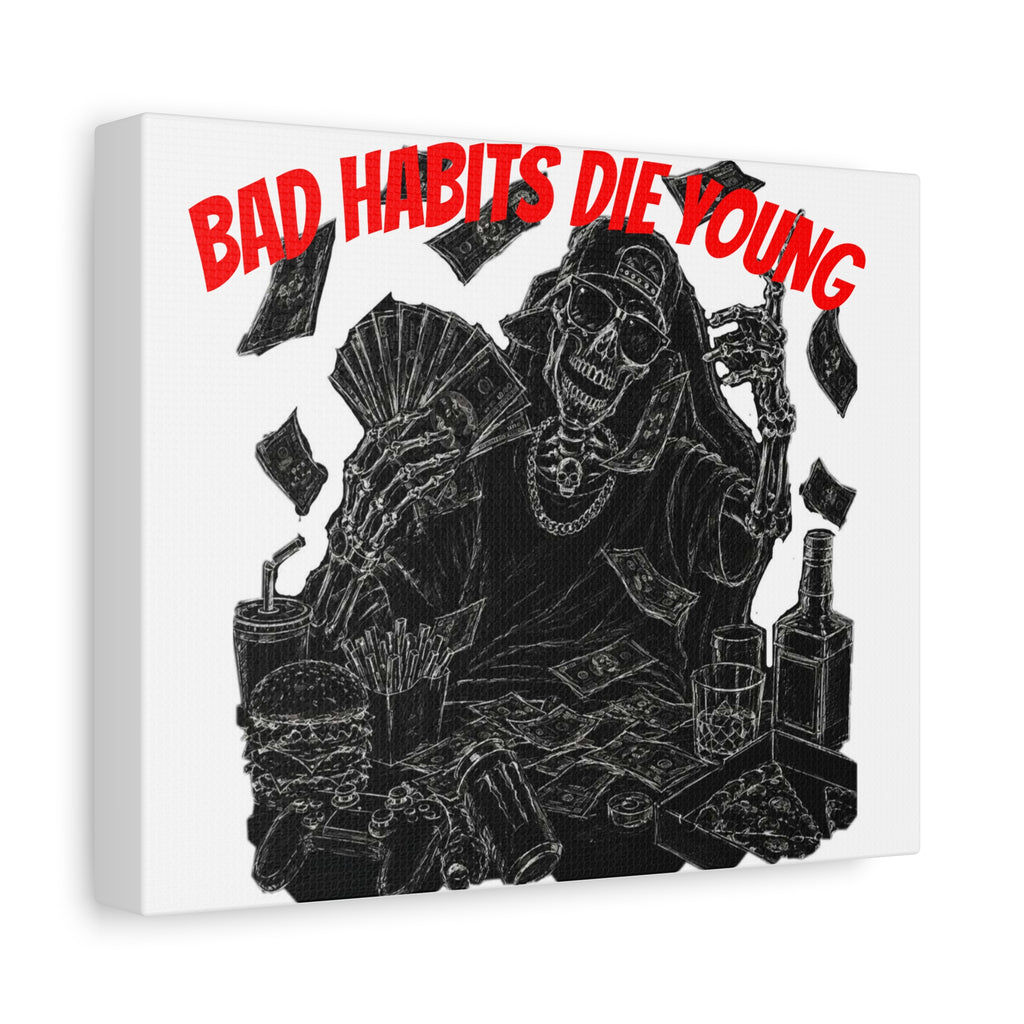 Bad Habits Die Young Canvas Wall Art — Skull Money & Party Scene